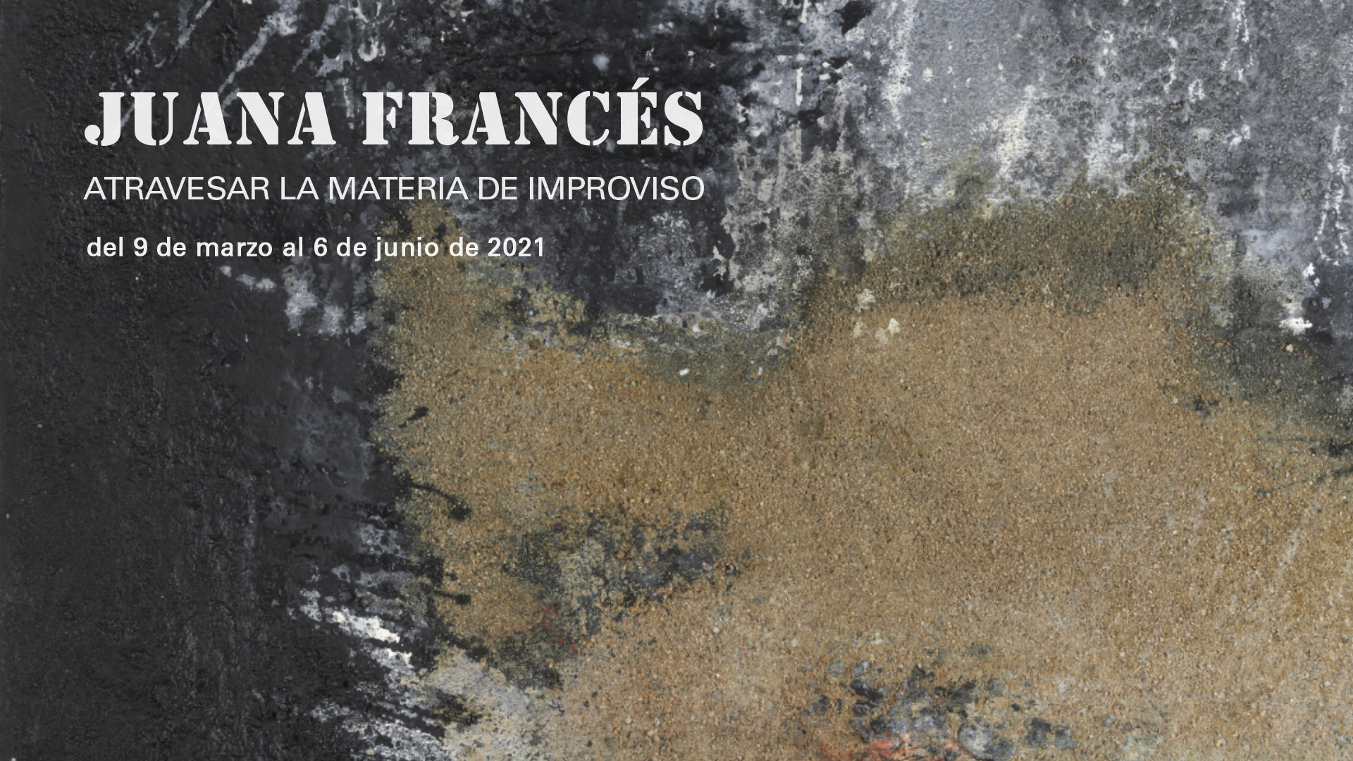 Juana Francés. Atravesando la materia de improviso